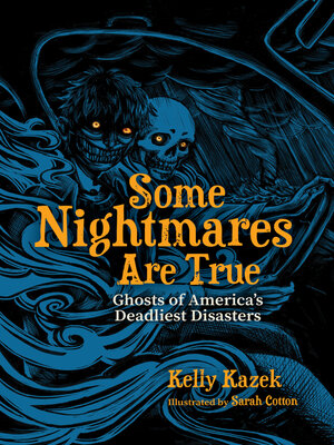 cover image of Some Nightmares Are True